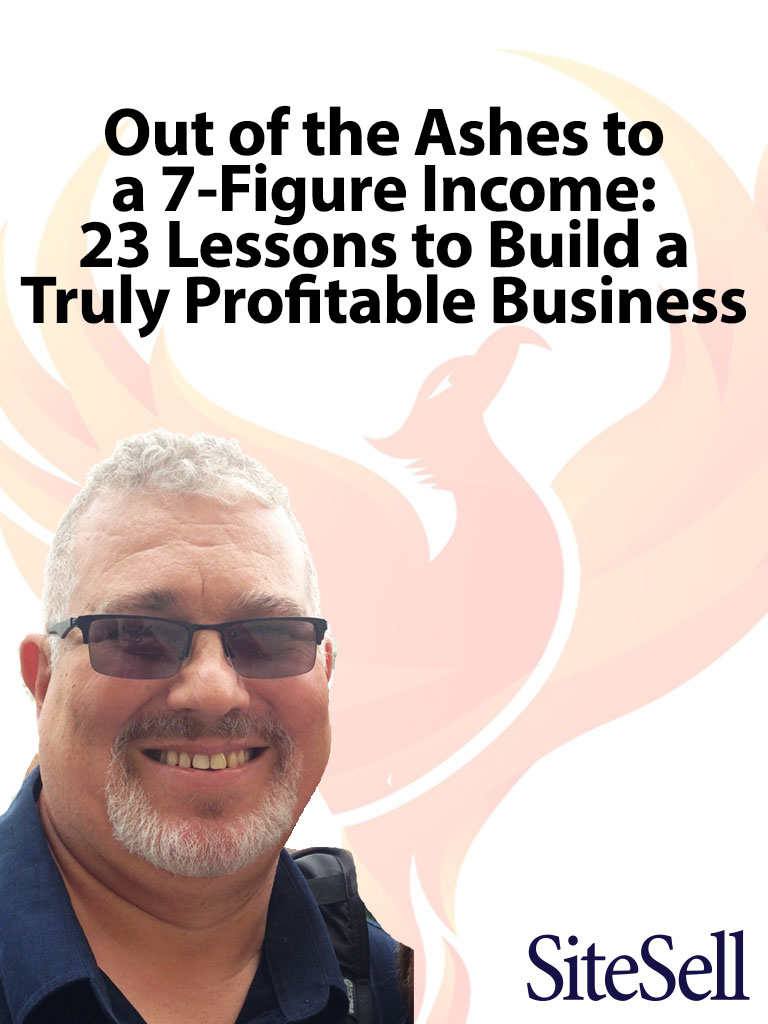 0 to 7 Figures: 23 Lessons to Build a Profitable Business