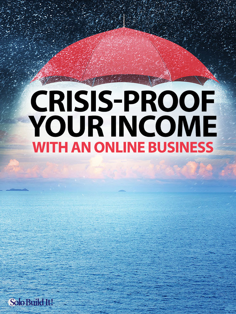 Crisis Proof Your Income With an Online Business