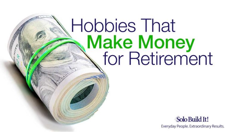 Hobbies That Make Money for Retirement