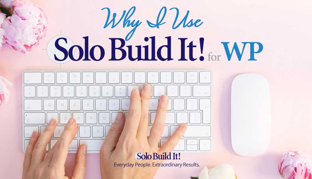 Why I Use Solo Build It! for WordPress to Build My Fashion Business