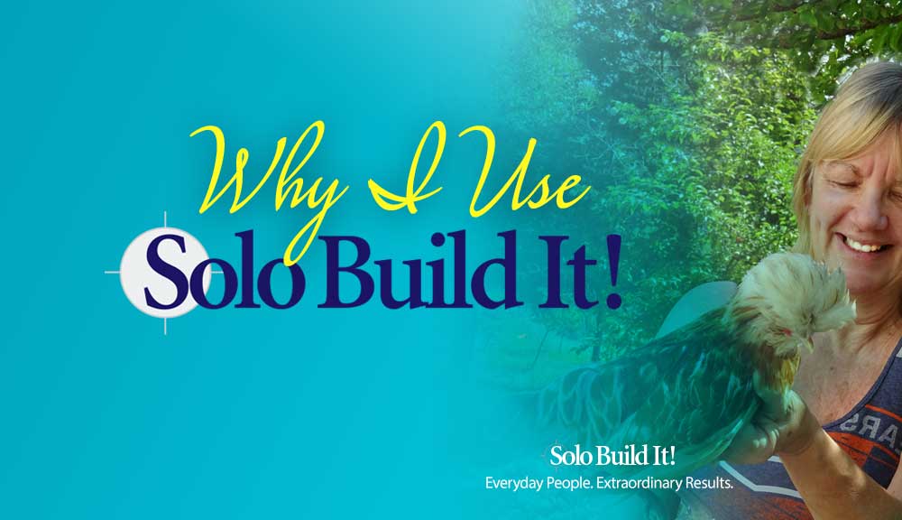 Four Reasons Why I Chose Solo Build It! to Create my Online Business