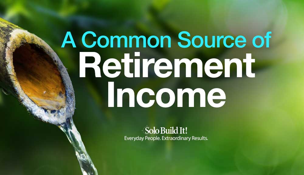 A Common Source Of Retirement Income That You Don t Want To Miss 