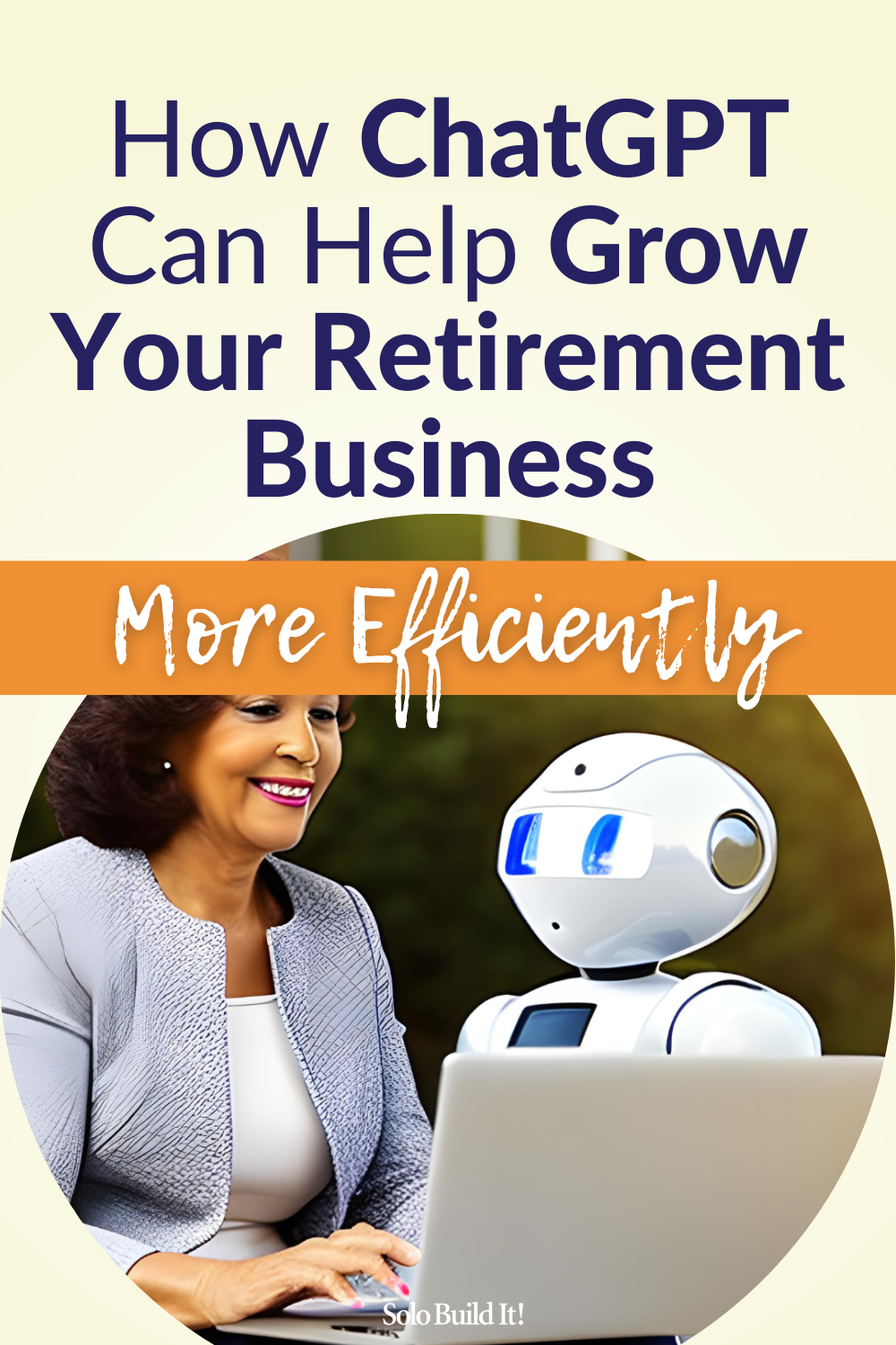 How to Grow a Retirement Business Using ChatGPT